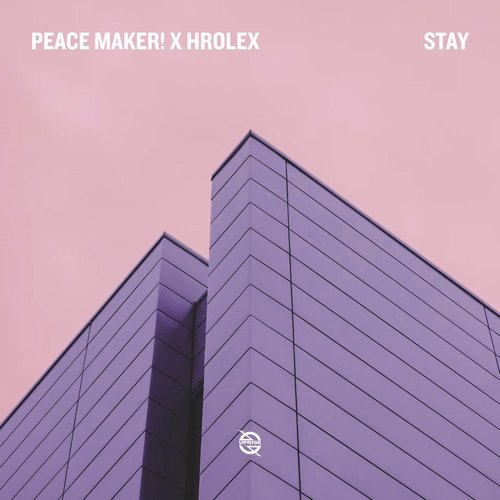 PEACE MAKER!, HROLEX - Stay (Extended Mix) [ URM-9731b]